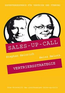 Baixar Vertriebsstrategie: Sales-up-Call mit Heinz Meloth und Stephan Heinrich (German Edition) pdf, epub, eBook