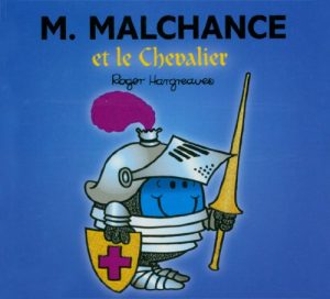 Baixar Monsieur Malchance et le Chevalier (Collection Monsieur Madame) (French Edition) pdf, epub, eBook