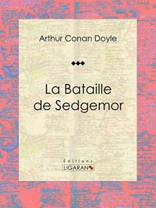 Baixar La Bataille de Sedgemor: Roman d’aventures historique (French Edition) pdf, epub, eBook