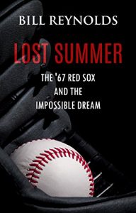 Baixar Lost Summer: The ’67 Red Sox and the Impossible Dream (English Edition) pdf, epub, eBook