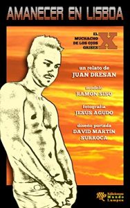 Baixar Amanecer en Lisboa: El muchacho de los ojos grises X (Spanish Edition) pdf, epub, eBook