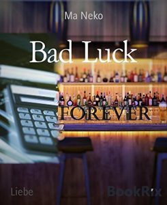Baixar Bad Luck: Forever 2 (German Edition) pdf, epub, eBook