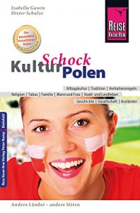 Baixar Reise Know-How KulturSchock Polen: Alltagskultur, Traditionen, Verhaltensregeln, … (German Edition) pdf, epub, eBook