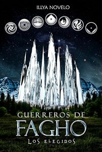 Baixar Los Elegidos: Quinta parte de la saga Guerreros de Fagho (Spanish Edition) pdf, epub, eBook