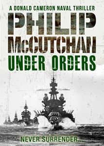 Baixar Under Orders (Donald Cameron Naval Thriller Book 3) (English Edition) pdf, epub, eBook