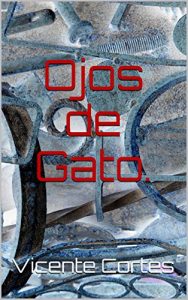 Baixar Ojos de Gato. (Spanish Edition) pdf, epub, eBook