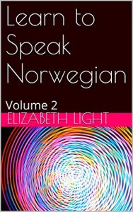 Baixar Learn to Speak Norwegian: Volume 2 (English Edition) pdf, epub, eBook