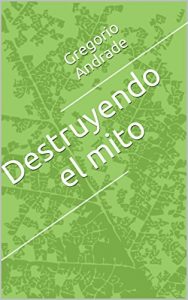 Baixar Destruyendo el mito (Spanish Edition) pdf, epub, eBook