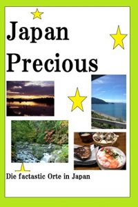 Baixar Japan wertvoll: Die fantastischen Orte in Japan (German Edition) pdf, epub, eBook