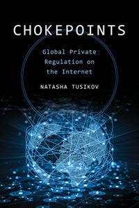 Baixar Chokepoints: Global Private Regulation on the Internet pdf, epub, eBook
