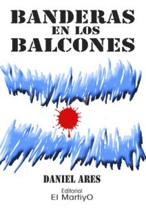Baixar Banderas en los balcones (Spanish Edition) pdf, epub, eBook