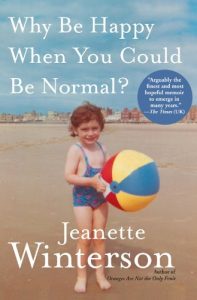 Baixar Why Be Happy When You Could Be Normal? pdf, epub, eBook