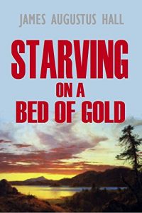 Baixar Starving on a  Bed of Gold:  Or, The World’s Longest Fast (1909) (English Edition) pdf, epub, eBook