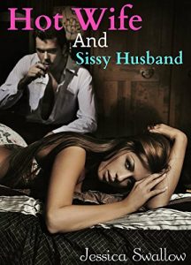 Baixar Hot Wife and Sissy Husband (Cuckold Erotica) (English Edition) pdf, epub, eBook