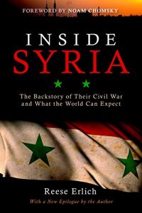 Baixar Inside Syria: The Backstory of Their Civil War and What the World Can Expect pdf, epub, eBook