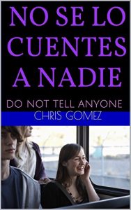 Baixar NO SE LO CUENTES A NADIE: DO NOT TELL ANYONE (Spanish Edition) pdf, epub, eBook