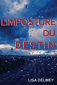 Baixar L’imposture du destin (French Edition) pdf, epub, eBook