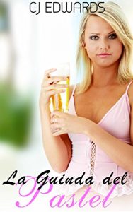 Baixar La guinda del pastel (Spanish Edition) pdf, epub, eBook