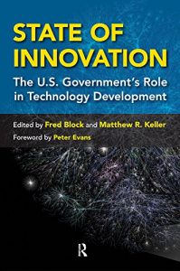 Baixar State of Innovation: The U.S. Government’s Role in Technology Development pdf, epub, eBook