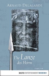 Baixar Die Lanze des Herrn: Thriller (German Edition) pdf, epub, eBook