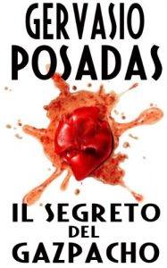 Baixar Il segreto del gazpacho (Italian Edition) pdf, epub, eBook