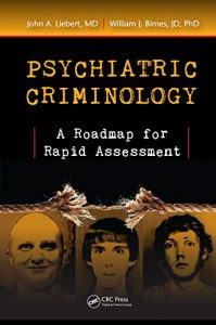 Baixar Psychiatric Criminology: A Roadmap for Rapid Assessment pdf, epub, eBook
