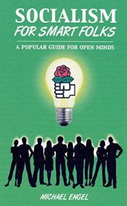 Baixar Socialism for Smart Folks: A Popular Guide for Open Minds (English Edition) pdf, epub, eBook