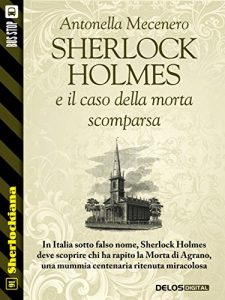 Baixar Sherlock Holmes e il caso della morta scomparsa (Sherlockiana) pdf, epub, eBook