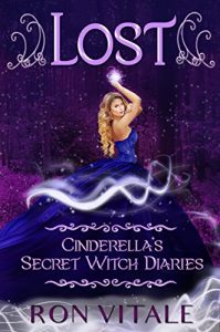 Baixar Lost (Cinderella’s Secret Witch Diaries Book 1) (English Edition) pdf, epub, eBook