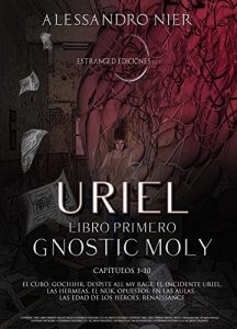 Baixar Uriel: Libro Primero Gnostic Moly (Spanish Edition) pdf, epub, eBook