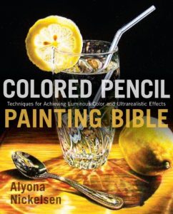 Baixar Colored Pencil Painting Bible: Techniques for Achieving Luminous Color and Ultrarealistic Effects pdf, epub, eBook