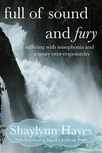 Baixar Full of Sound and Fury: Suffering With Misophonia (English Edition) pdf, epub, eBook