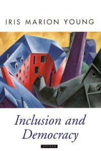 Baixar Inclusion and Democracy (Oxford Political Theory) pdf, epub, eBook