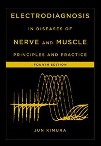 Baixar Electrodiagnosis in Diseases of Nerve and Muscle: Principles and Practice pdf, epub, eBook