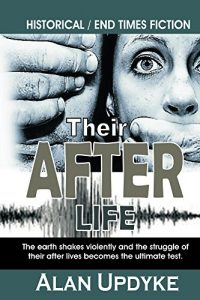 Baixar Their After Life: The earth shakes violently and the struggle of their after lives becomes the ultimate test. (English Edition) pdf, epub, eBook