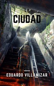 Baixar La Ciudad: Parte I (Spanish Edition) pdf, epub, eBook