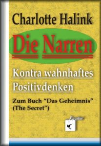 Baixar Die Narren – Kontra wahnhaftes Positivdenken (German Edition) pdf, epub, eBook