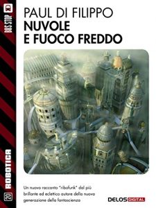 Baixar Nuvole e fuoco freddo (Robotica) pdf, epub, eBook