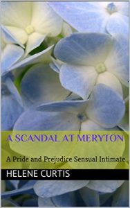 Baixar A Scandal at Meryton: A Pride and Prejudice Sensual Intimate (Elizabeth’s Undoing Book 1) (English Edition) pdf, epub, eBook
