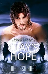 Baixar Clay’s Hope: Judgement of the Six Companion Series, Book 1 (English Edition) pdf, epub, eBook