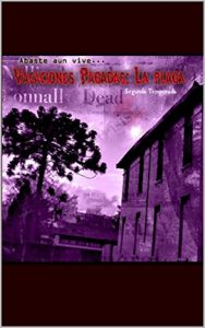 Baixar Vacaciones Pagadas II: La plaga (Spanish Edition) pdf, epub, eBook