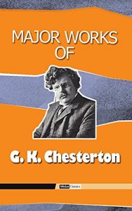 Baixar Major Works of G. K. Chesterton (English Edition) pdf, epub, eBook