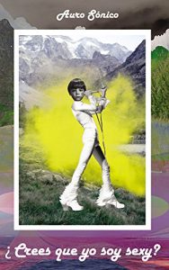 Baixar Crees que Yo Soy Sexy? (Spanish Edition) pdf, epub, eBook