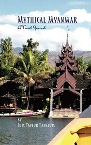 Baixar Mythical Myanmar: A Travel Journal (English Edition) pdf, epub, eBook