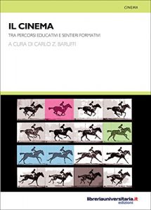 Baixar Il cinema tra percorsi educativi e sentieri formativi (Nuovi pensieri) (Italian Edition) pdf, epub, eBook