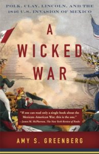 Baixar A Wicked War: Polk, Clay, Lincoln, and the 1846 U.S. Invasion of Mexico pdf, epub, eBook