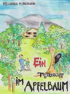 Baixar Ein Totenkopf im Apfelbaum (German Edition) pdf, epub, eBook