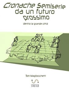Baixar Cronache semiserie da un futuro prossimo pdf, epub, eBook