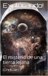 Baixar Explorando!: El misterio de una tierra lejana (Spanish Edition) pdf, epub, eBook
