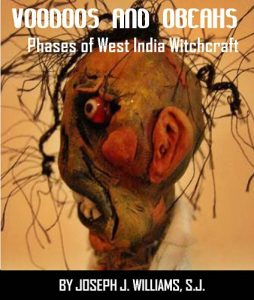 Baixar Voodoos and Obeahs: Phases of West India Witchcraft (Annotated Meaning of Voodoo and Vodun, Beliefs, Voodoo Dolls and Animal Sacrifice) (English Edition) pdf, epub, eBook
